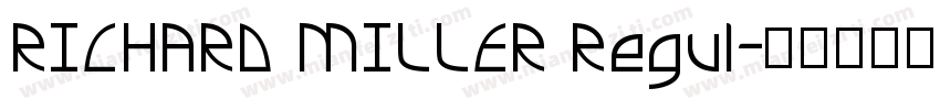 RICHARD MILLER Regul字体转换